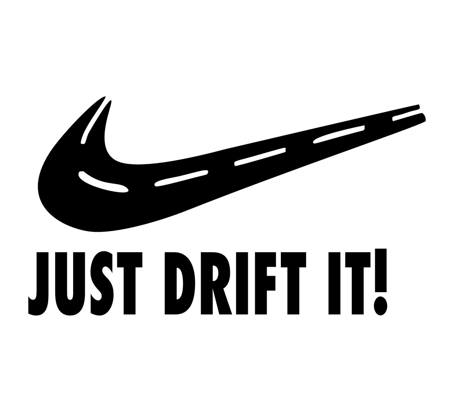 Naljepnica za auto "Just drift it"