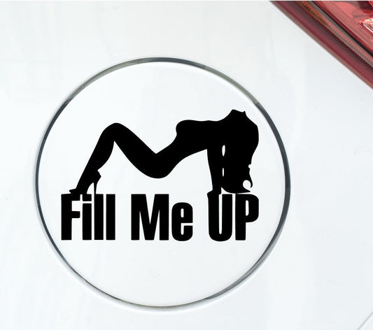 Naljepnica za auto "Fill me up"