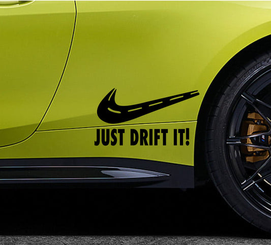 Naljepnica za auto "Just drift it"